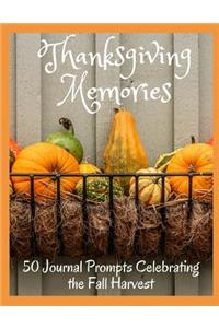 Thanksgiving Memories