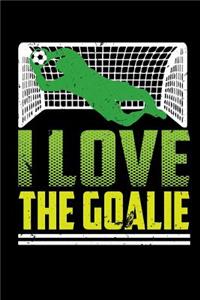 I Love the Goalie
