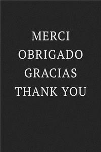 Merci Obrigado Gracias Thank You