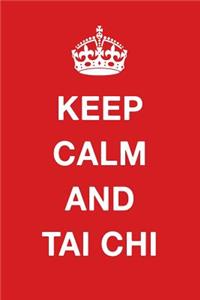 Keep Calm and Tai Chi