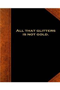 Shakespeare Quote Merchant Venice All That Glitters School Comp Book 130 Pages