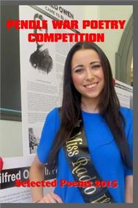 Pendle War Poetry Competition - Selected Poems 2015