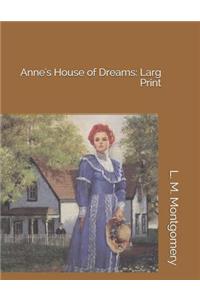 Anne's House of Dreams: Larg Print