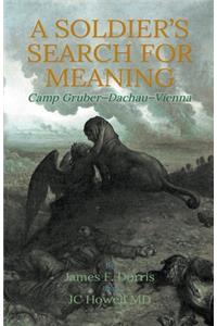 Soldier's Search for Meaning