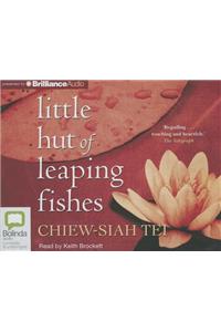 Little Hut of Leaping Fishes