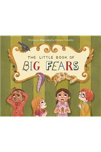 Little Book of Big Fears