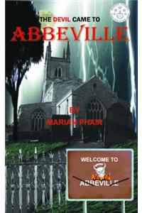 The Devil Came to Abbeville