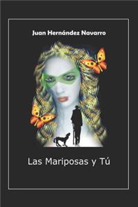 Las Mariposas Y TÃº