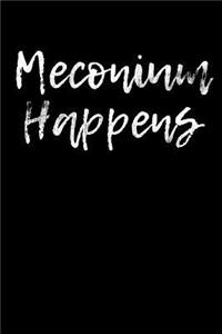 Meconium Happens
