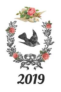 2019: Vintage Bird, Wreath and Roses.Weekly Planner /Diary/Engagement Book. This 12 Month Diary Contains a Week Per Page Including Weekly To-Do Lists Plus 2019 Personal Goals, Pages for Your Own Notes, Inspirational Quotes, Contacts Lists and a Cal
