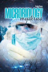 Microbiology Mysteries