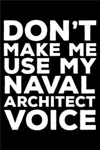 Don't Make Me Use My Naval Architect Voice