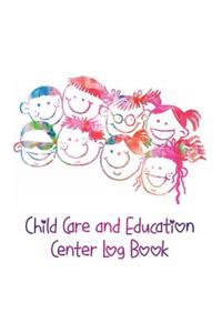 Child Care and Education Center Log Book