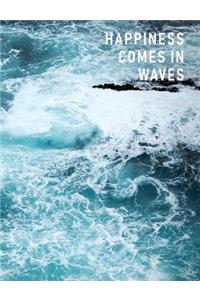 Happiness Comes in Waves