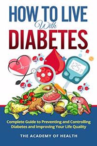 How To Live With Diabetes