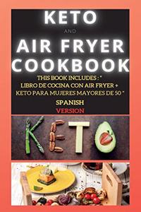 Keto and Air Fryer Cookbook