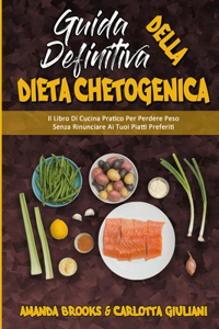 Guida Definitiva alla Dieta Chetogenica