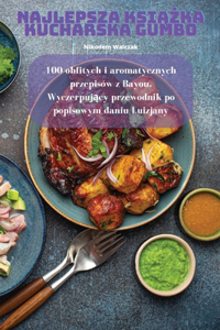 Najlepsza KsiĄŻka Kucharska Gumbo