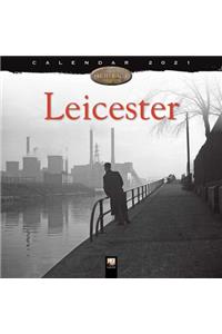 Leicester Heritage Wall Calendar 2021 (Art Calendar)
