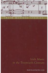 Irish Music in the Twentieth Century
