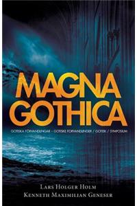 Magna Gothica