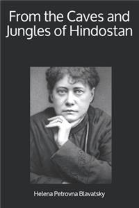 From the Caves and Jungles of Hindostan