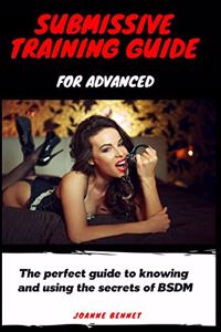 Submissive training guide for advanced