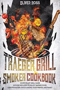 Traeger Grill and Smoker Cookbook