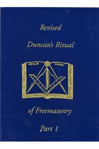 Revised Duncan's Ritual Of Freemasonry Part 2