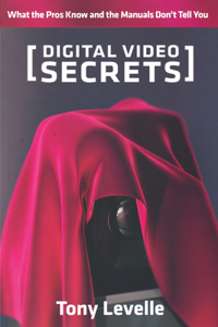 Digital Video Secrets