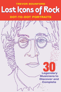 Lost Icons of Rock Dot-To-Dot Portraits