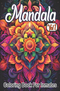 Mandala Coloring Book For Inmates Vol 1