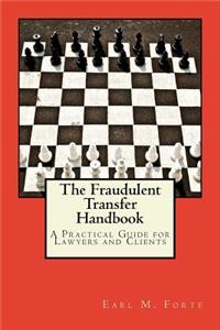 The Fraudulent Transfer Handbook