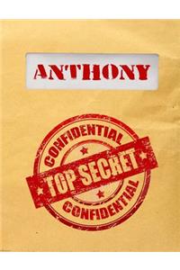 Anthony Top Secret Confidential