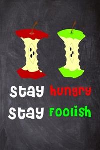 Stay Hungry Stay Foolish Notebook