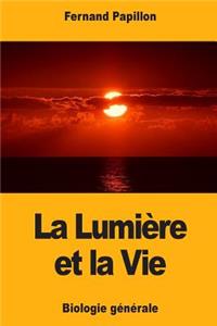La Lumière et la Vie
