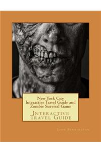 New York City Interactive Travel Guide and Zombie Survival Game