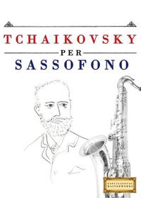 Tchaikovsky Per Sassofono