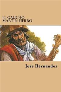 El Gaucho Martin Fierro