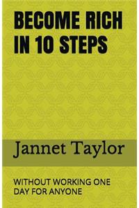 Become Rich in 10 Steps