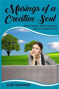 Musings of A Creative Soul