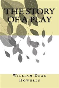 Story of a Play