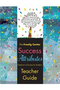 Success Attributes - Predictors of Success for Students
