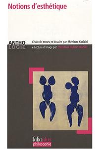 Notions D'Esthetique, Anthologie