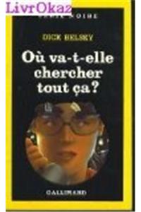 Ou Va T Elle Cherch CA