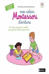 Mon cahier Montessori d'ecriture
