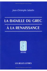 Bataille Du Grec a la Renaissance
