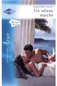 Un Odieux Marche (Harlequin Azur)