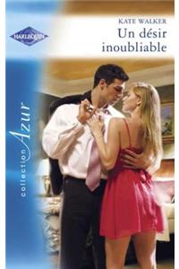 Un Desir Inoubliable (Harlequin Azur)
