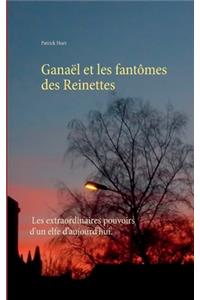 Ganaël et les fantômes des Reinettes